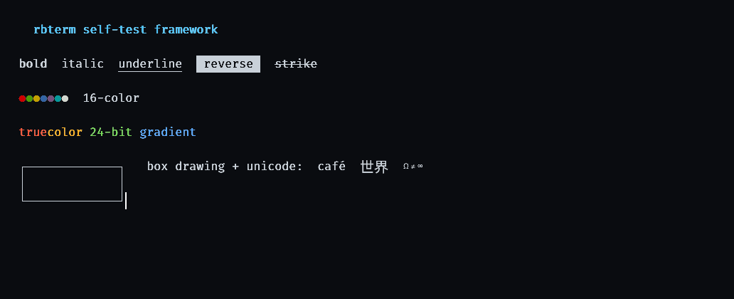 rbterm rendering: bold/italic/underline/reverse/strike, 16-colour dots, a 24-bit truecolour gradient, box drawing, and Unicode (café, 世界, Ω≠∞)
